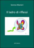 Il ladro di riflessi