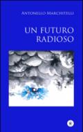 Un futuro radioso