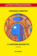 Il cantiere maledetto