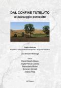 Dal confine tutelato al paesaggio percepito. Puglia e Basilicata. Prospettive di sviluppo territoriale interregionale e salvaguardia del territorio