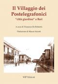 Il Villaggio dei Postelegrafonici «città giardino» a Bari