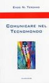 Comunicare nel tecnomondo