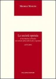 La società operaia di San Martino in Pensilis nel contesto della realtà locale e regionale