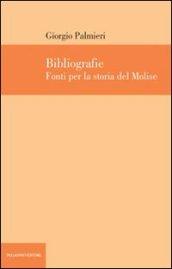 Bibliografie. Fonti per la storia del Molise