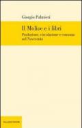 Il Molise e i libri. Produzione, circolazione e consumo nel Novecento