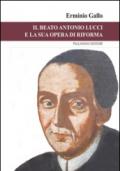 Il beato Antonio Lucci e la sua opera di riforma