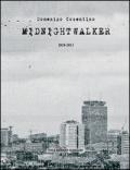 Midnight Walker. 2010-2013