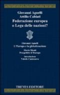 Federazione europea o Lega delle nazioni?