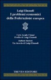 I problemi economici della Federazione europea