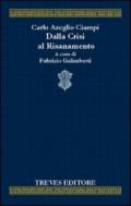 Dalla crisi al risanamento
