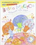 Bosco magico. Sussidiario dei linguaggi. Per la 4ª classe elementare. Con espansione online