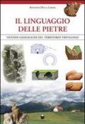 Il linguaggio delle pietre. Vicende geologiche del territorio trevigiano