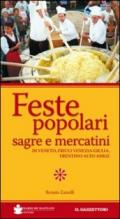 Feste popolari sagre e mercatini di Veneto, Friuli Venezia Giulia, Trentino Alto Adige