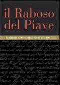 Il Raboso del Piave. Fascinosa realtà delle terre del Piave