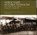 Aerocampi austro-tedeschi sul fronte del Piave. Novembre 1917-Ottobre 1918
