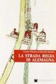 La strada regia di Alemagna