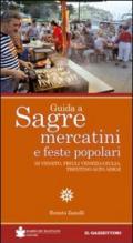 Guida a sagre, mercatini e feste popolari di Veneto, Friuli Venezia Giulia, Trentino Alto Adige