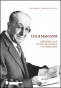 Luigi Manzoni. Genetista alla Scuola Enologica di Conegliano