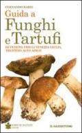 Guida a funghi e tartufi di Veneto, Friuli Venezia Giulia, Trentino Alto Adige