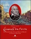 Lorenzo Da Ponte. La straordinaria vita del poeta di Mozart da Venezia a New York