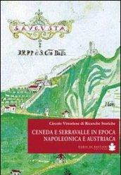 Ceneda e Serravalle in epoca napoleonica e austriaca