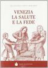 Venezia la salute e la fede