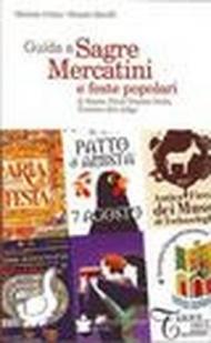 Guida a sagre mercatini e feste popolari di Veneto, Friuli Venezia Giulia, Trentino Alto Adige