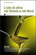 L'olio di oliva nel Veneto e nel Nord
