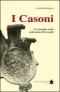 I Casoni. Una famiglia nobile nella storia di Serravalle