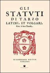 Gli statuti di Tarzo. Latini et volgari