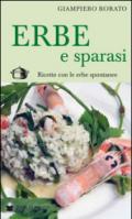 Erbe e sparasi. Ricette con erbe spontanee