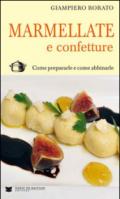 Marmellate e confetture. Come prepararle e come abbinarle