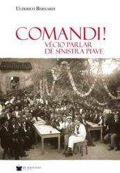 Comandi! Vècio parlar de sinistra Piave