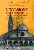 L' invasione austro-ungarica a Motta di Livenza e nei dintorni. Diario 2 novembre 1917-4 novembre 1918