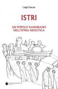 Istri. Un popolo danubiano nell'Istria neolitica