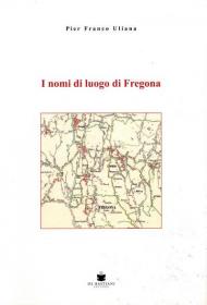 I nomi di luogo di Fregona