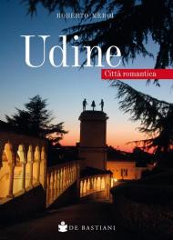 Udine. Città romantica