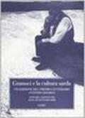 Gramsci e la cultura sarda. VII Edizione del Premio letterario Antonio Gramsci. Atti del Convegno (Ales, 22 gennaio 2000)