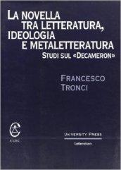 La novella tra letteratura, ideologia e metaletteratura. Studi sul Decameron