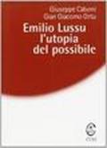 Emilio Lussu. L'utopia del possibile
