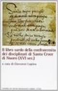 Il libro sardo della confraternita dei Disciplinati di Santa Croce di Nuoro (XVI secolo)