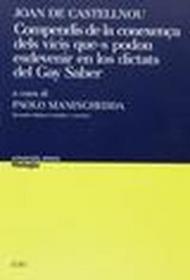 Compendis de la conexença dels vicis que s podon esdevenir en los dictats del Gay Saber