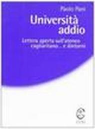 Università addio. Lettera aperta sull'ateneo cagliaritano... e dintorni