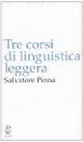 Tre corsi di linguistica leggera