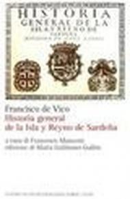 Historia general de la Isla y Reyno de Sardeña. Ediz. italiana e spagnola: 1