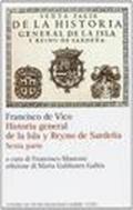 Historia general de la Isla y Reyno de Sardeña. Ediz. italiana e spagnola. Vol. 2