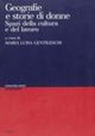 Geografie e storie di donne. Spazi della cultura e del lavoro