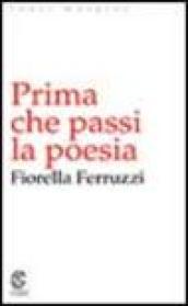 Prima che passi la poesia