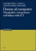 Donne al computer. Marginalità e integrazione nell'utilizzo delle ICT