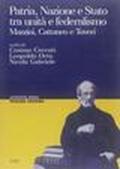 Patria, nazione e stato tra unità e federalismo. Mazzini, Cattaneo e Tuveri